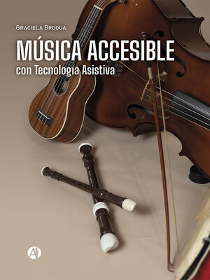 cover image of Música accesible con Tecnología Asistiva